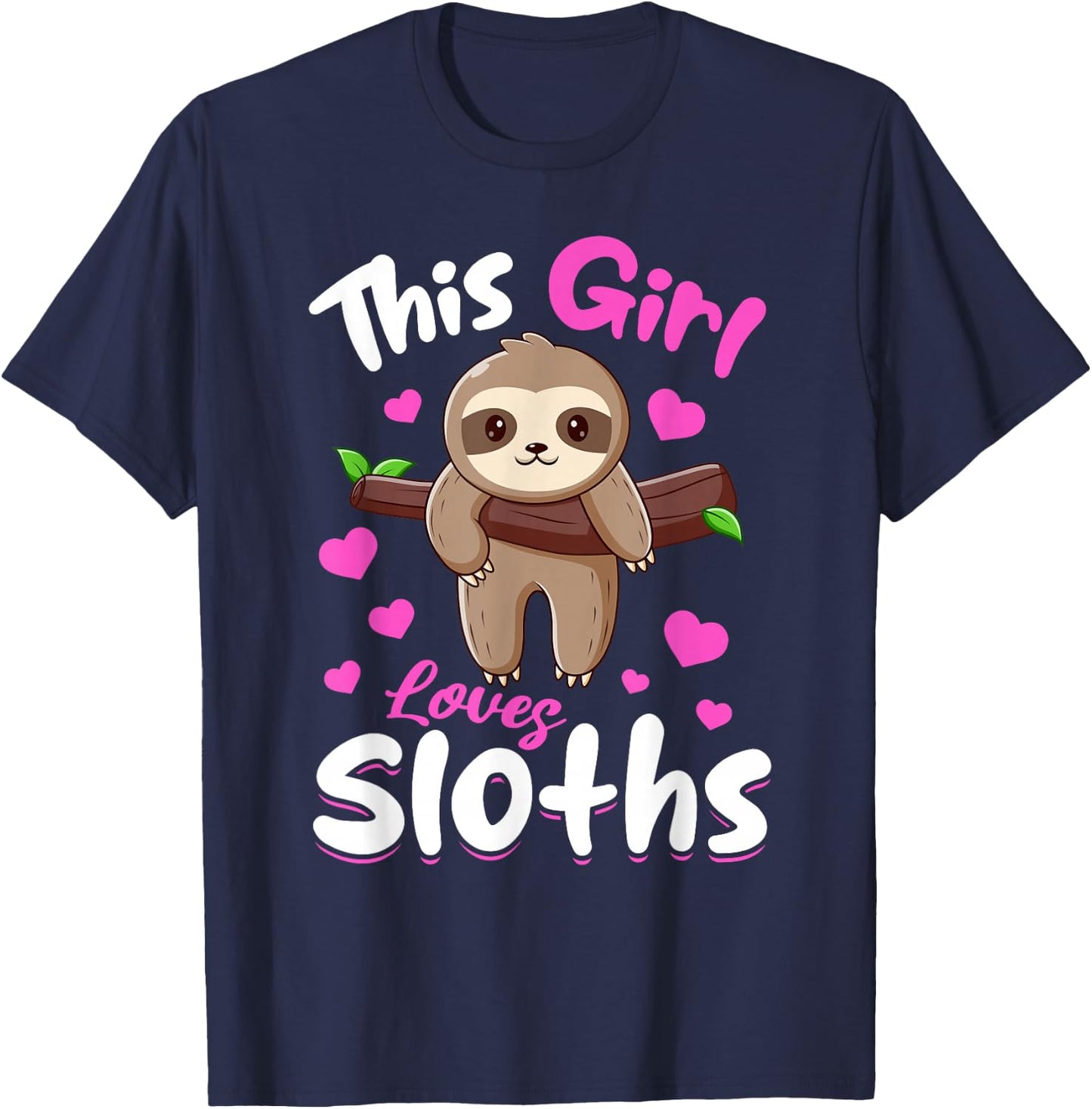 Sloth Animals - This Girl Loves Sloths T-Shirt - T-Shirt | Navy