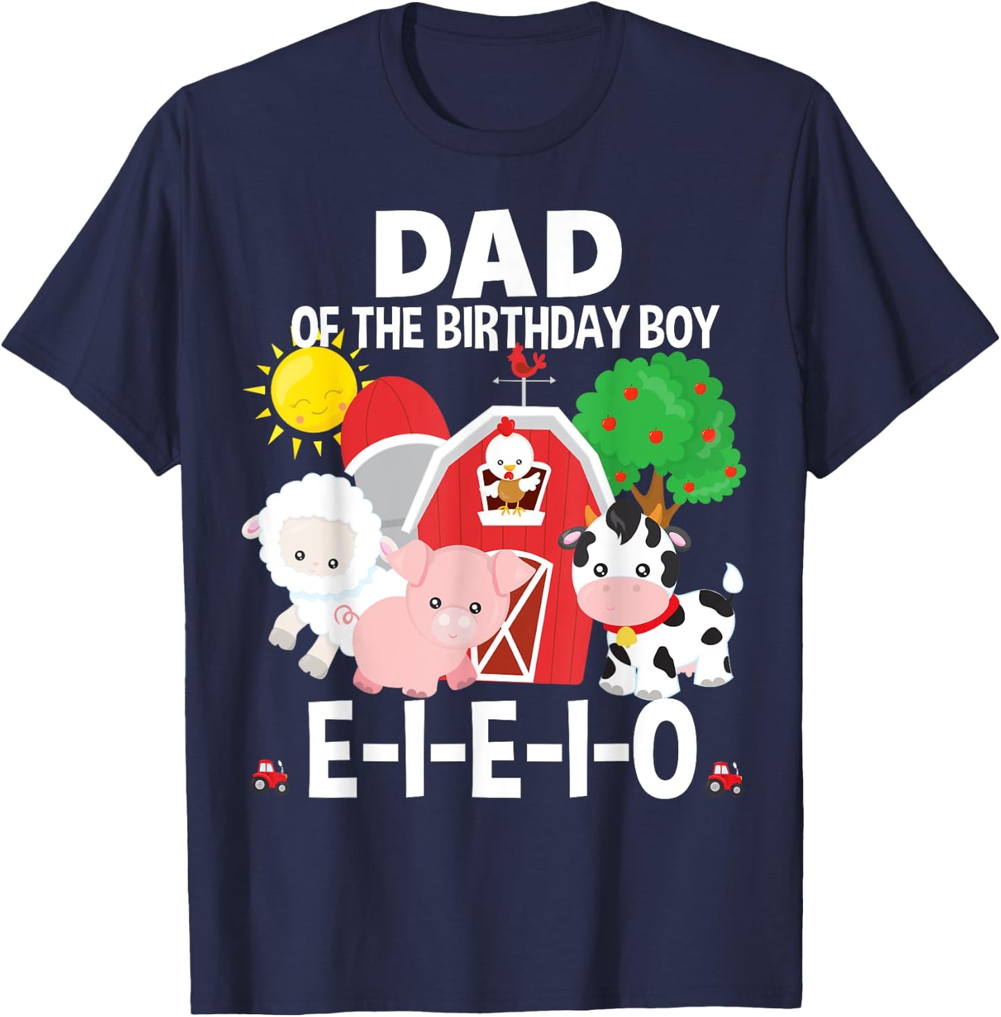 Dad Birthday Boy Old MacDonald Birthday Party Matching T-Shirt - T-Shirt | Navy