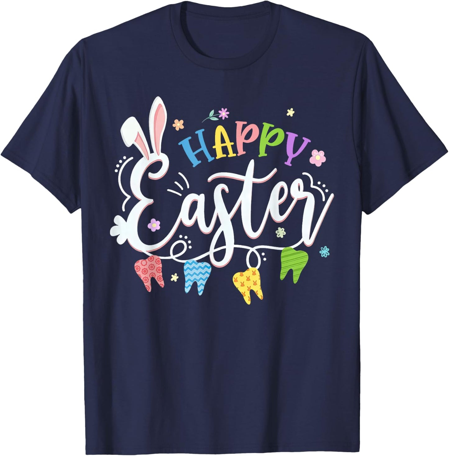 Happy Easter Dentist Bunny Teeth Dental Hygiene T-Shirt - T-Shirt | Navy