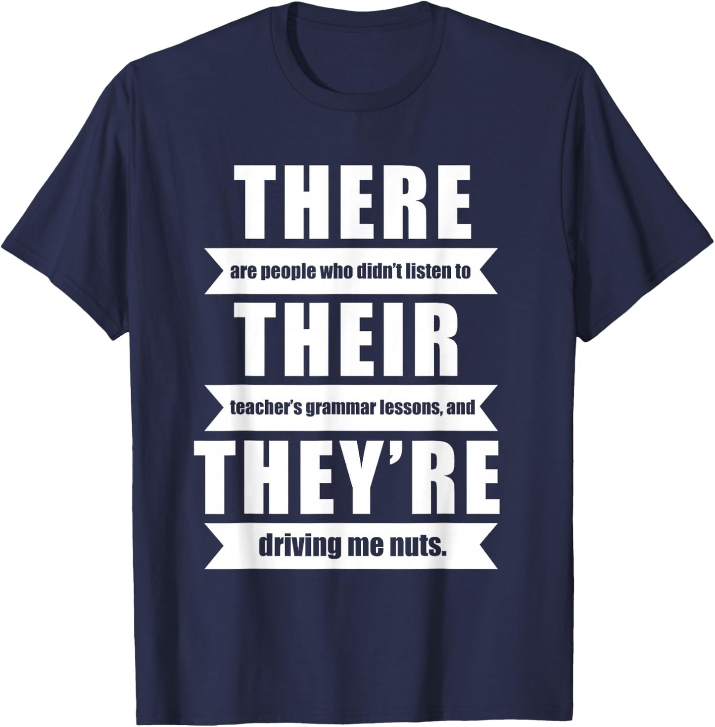 There Their They're English Grammar Funny Teacher Women T-Shirt - T-Shirt | Navy