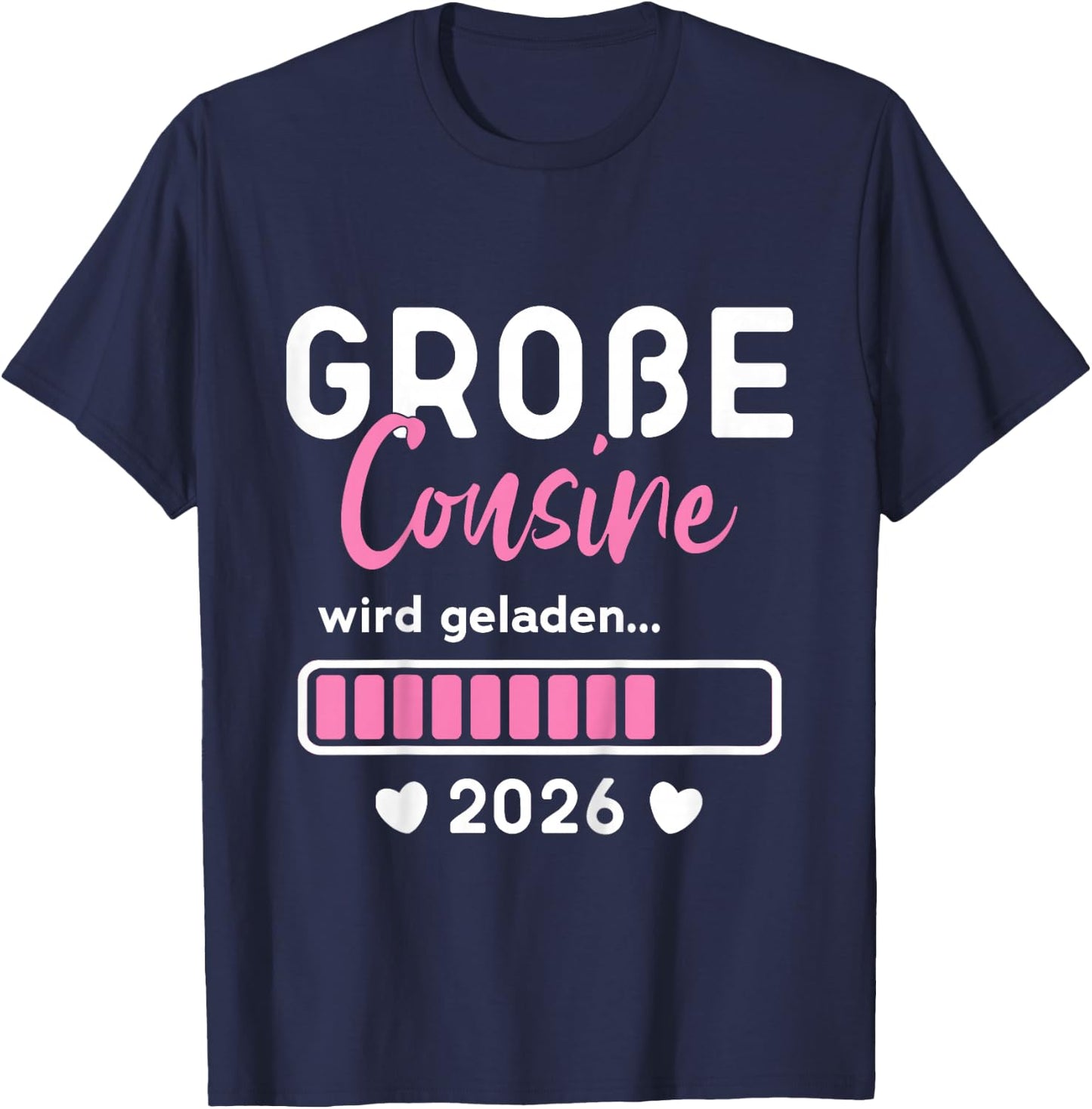 Große Cousin Geladen 2026 Ich Werde Große Cousine 2026 , black T-Shirt - T-Shirt | Navy