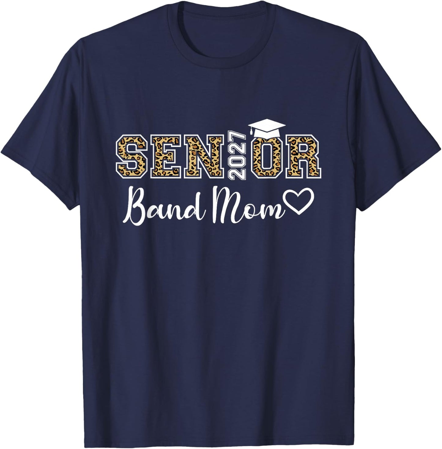 Senior Band Mom 2027 Marching Band Parent Class of 2027 T-Shirt - T-Shirt | Navy