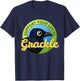 Grackle Lover Support Your Local Grackle Cartoon Funny Gift T-Shirt - T-Shirt | Navy
