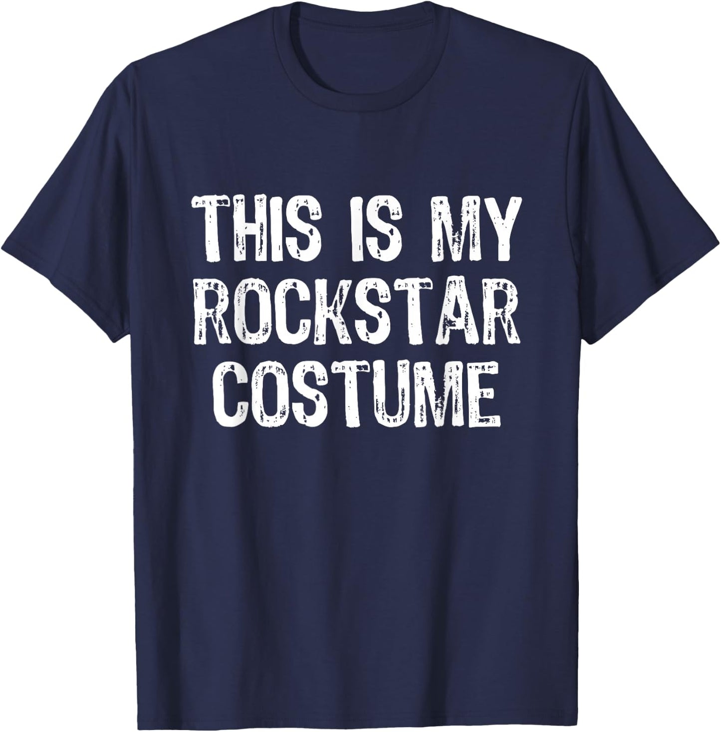 This Is My Rockstar Halloween Costume Lazy Easy Rock-Star T-Shirt - T-Shirt | Navy
