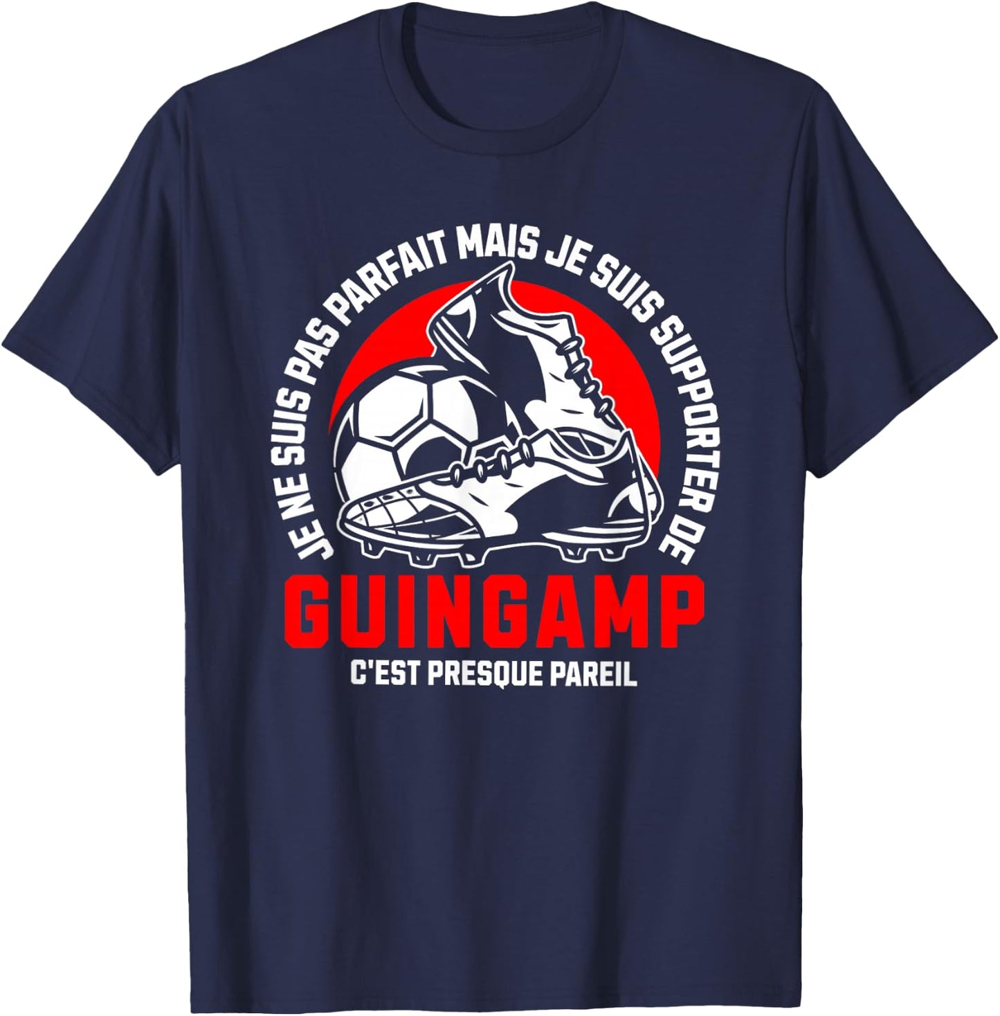 Supporter GUINGAMP FOOT - FOOTBALL - GUINGAMP HUMOUR , Black, S T-Shirt - T-Shirt | Navy