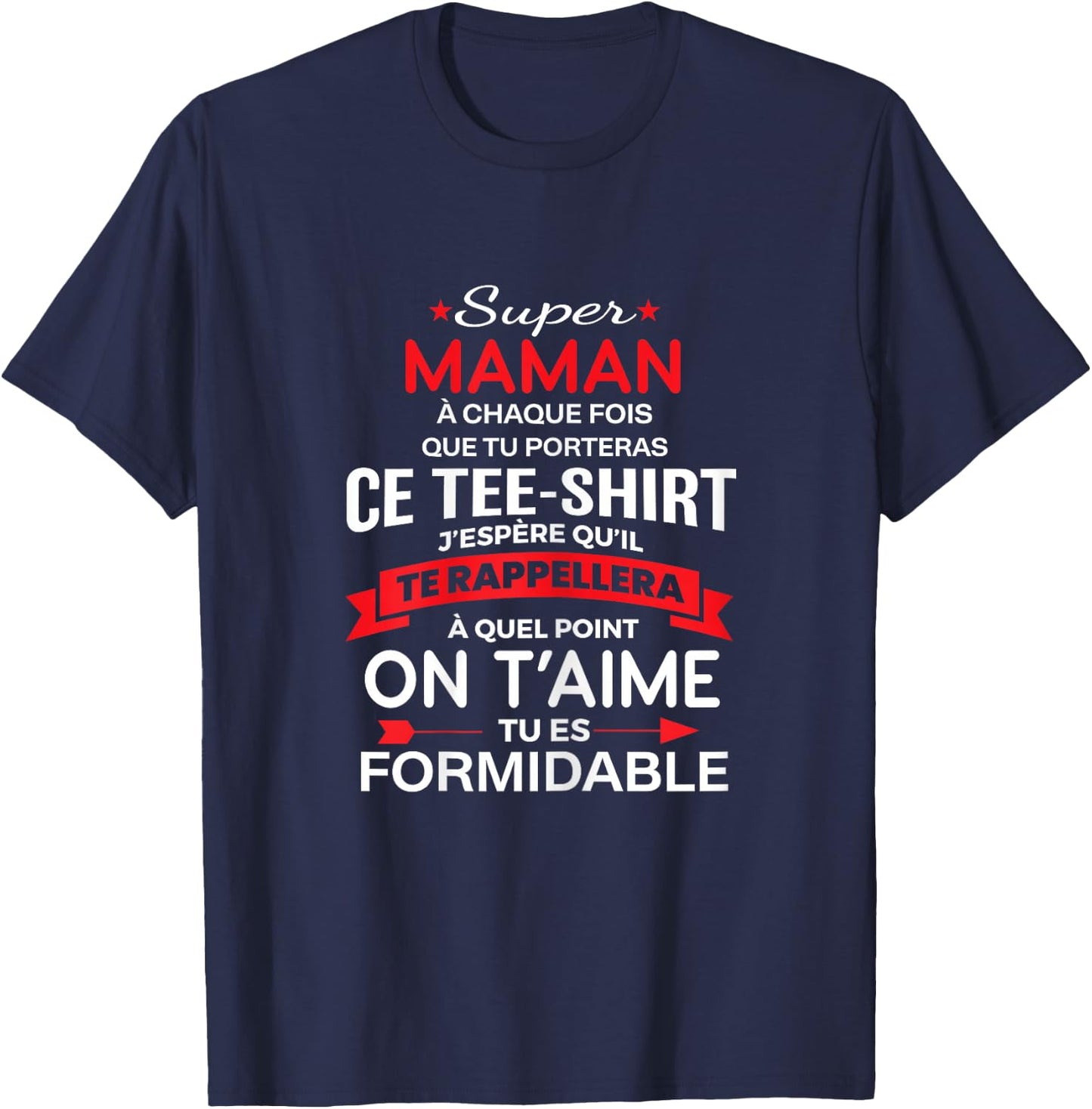 Super Maman on t'aime gift woman mum , Black T-Shirt - T-Shirt | Navy