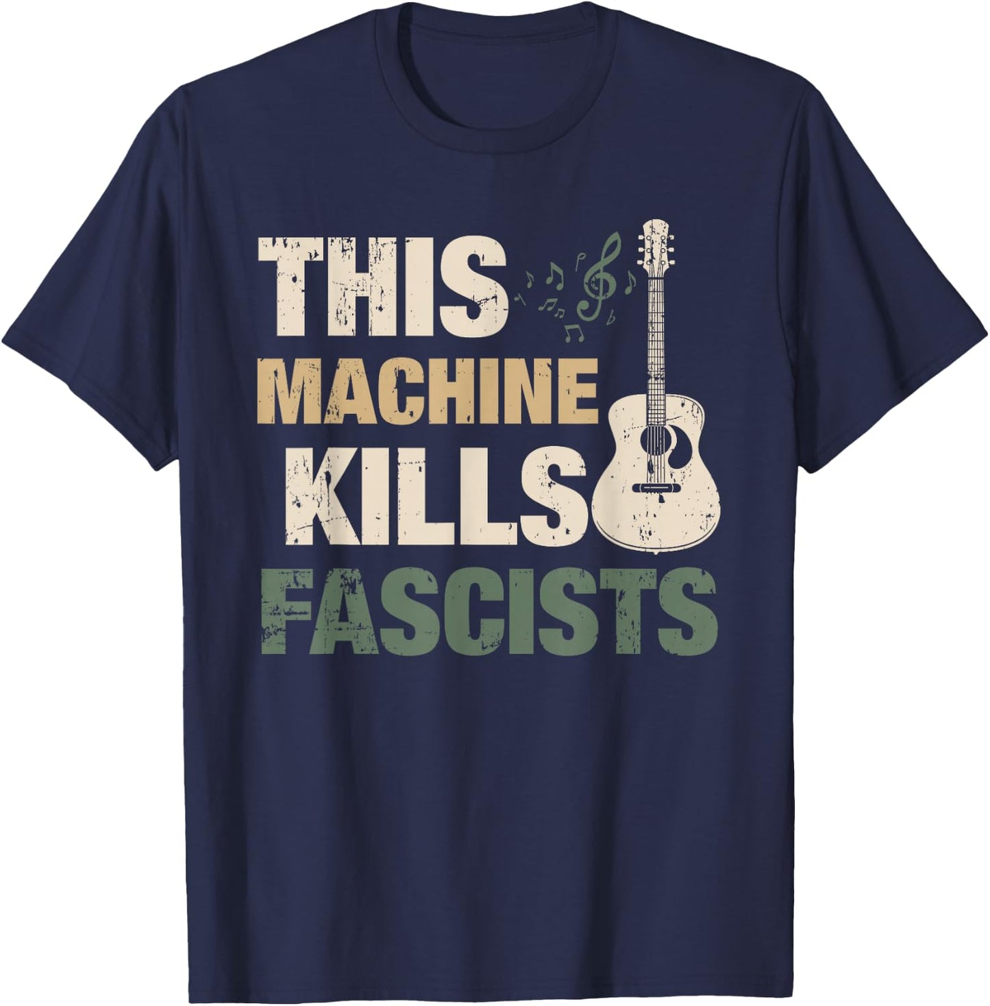 This Machine Kills Fascists T-Shirt - T-Shirt | Navy