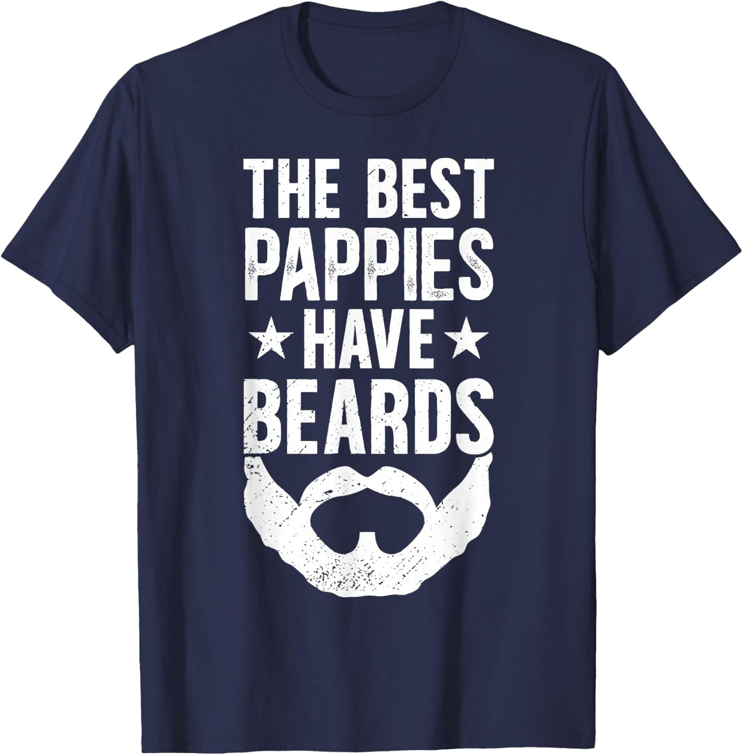 Best Pappies Have Beards Pappy Grandpa Pappy Grandfather T-Shirt - T-Shirt | Navy