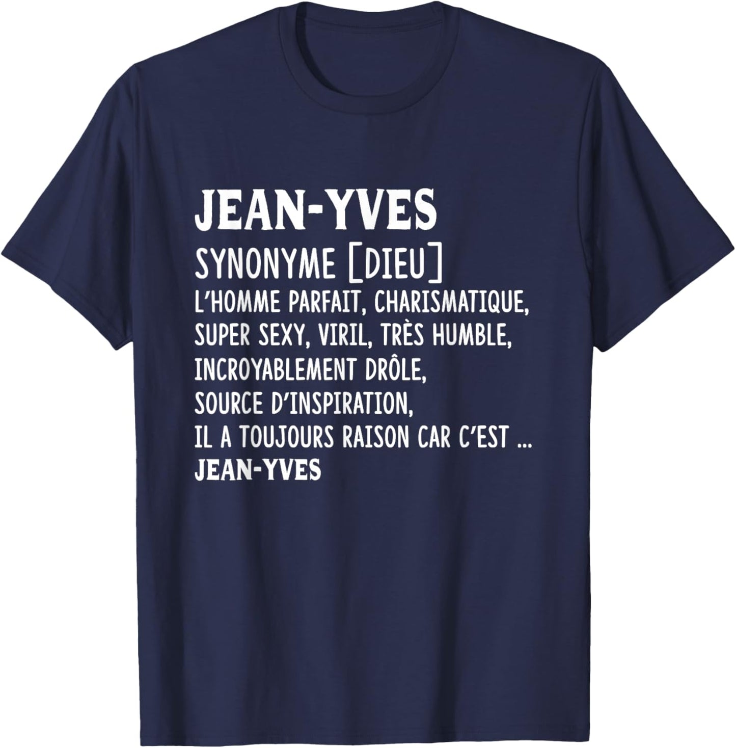 Man Humor Name Custom Jean-Yves Definition , Black, S T-Shirt - T-Shirt | Navy