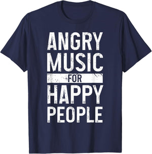 Metal Head Angry Music Happy People Metal Fan Metalhead T-Shirt - T-Shirt | Navy