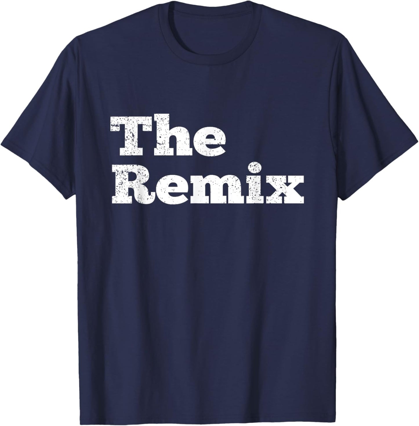 The Remix Fathers Day Dad Son Daughter Matching Men Kids T-Shirt - T-Shirt | Navy