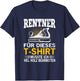Tischler Schreiner in Rente Ruhestand Rentner Geschenk T-Shirt - T-Shirt | Navy