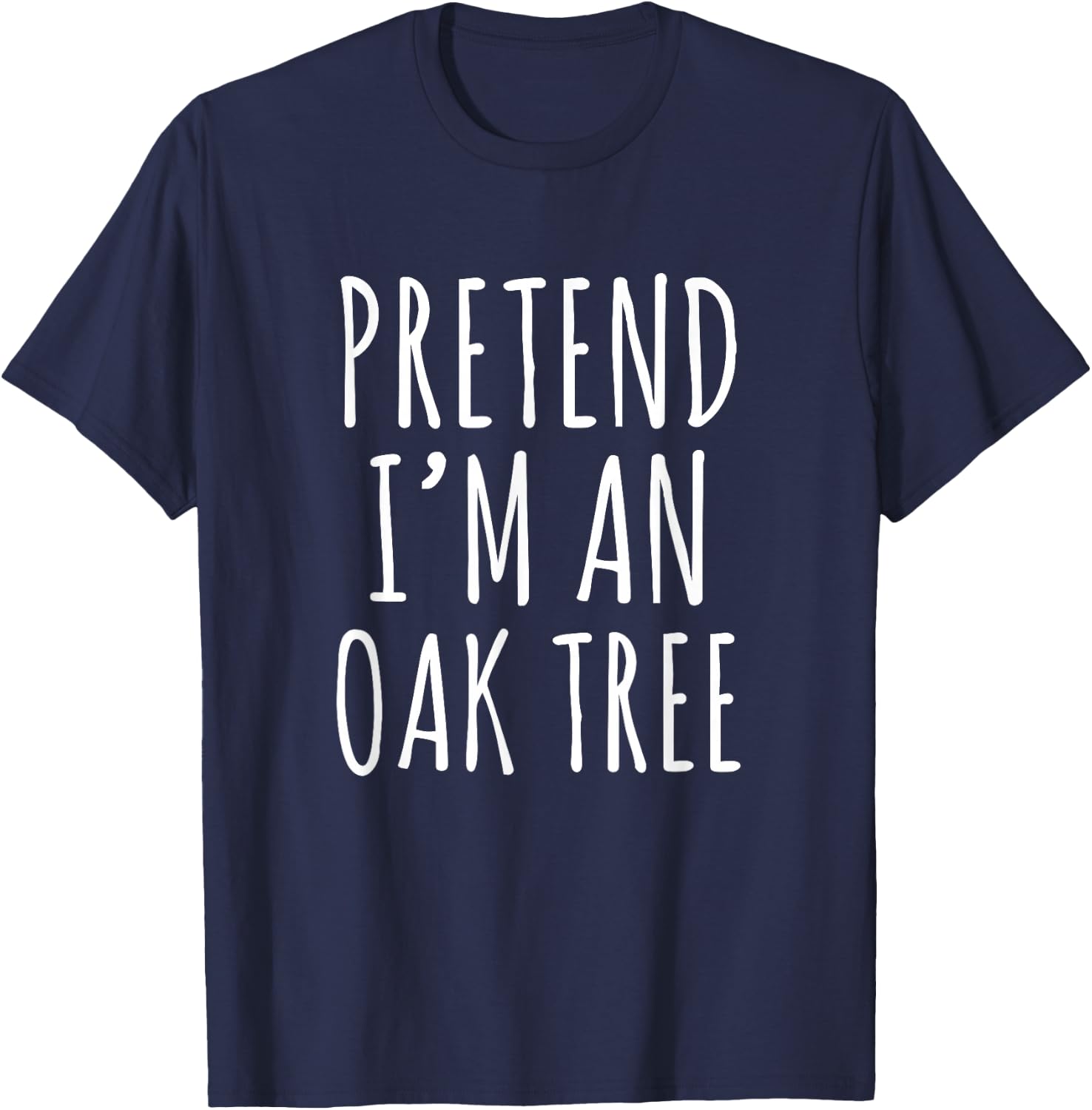 Lazy Halloween Costume Pretend I'm An Oak Tree Simple T-Shirt - T-Shirt | Navy