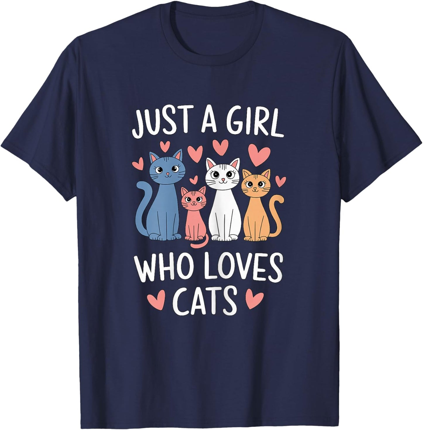 Just a Girl who loves Cats T-Shirt - T-Shirt | Navy