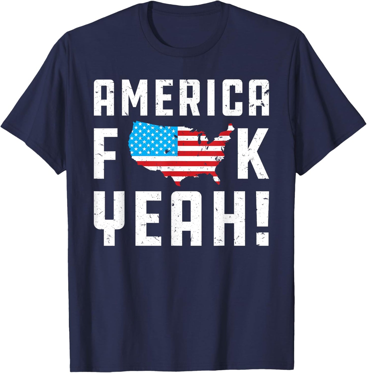 4th ofJuly America Fuck Yeah Funny Gift T-Shirt - T-Shirt | Navy