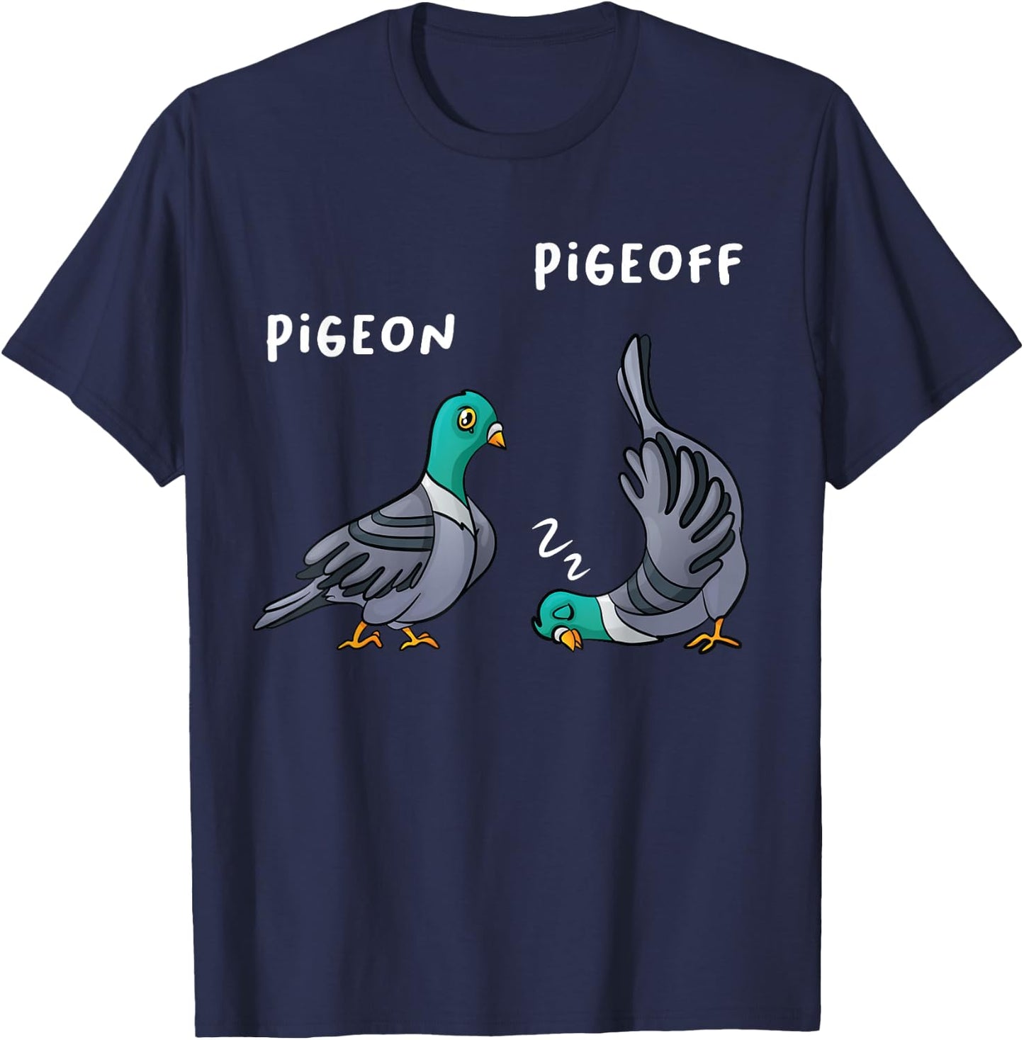 PigeON PigeOFF I Vogel Taube Taubenzüchter Haustaube Tauben T-Shirt - T-Shirt | Navy