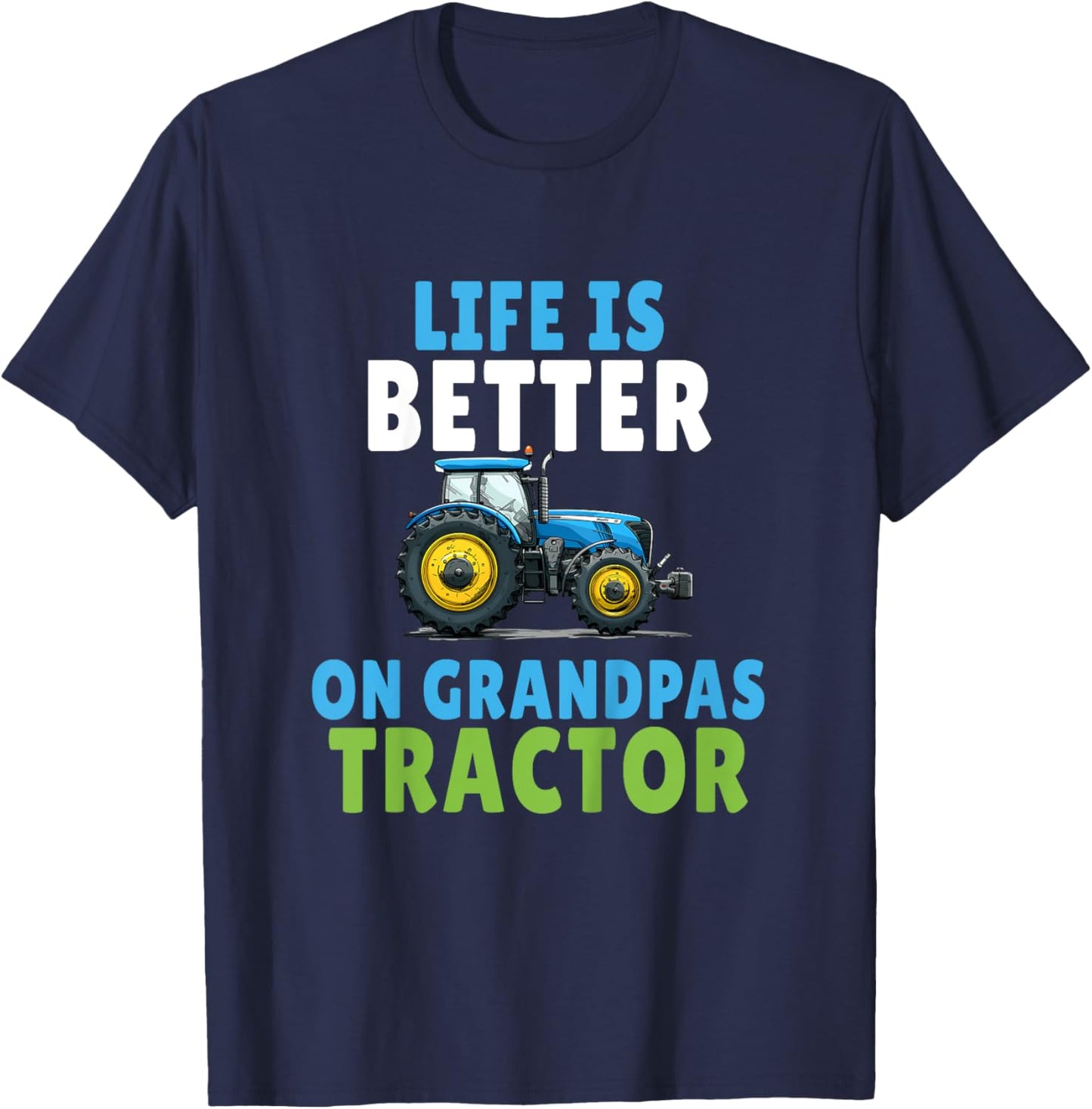 Kids Life Is Better On Grandpas Tractor Tractor Boy Young Farmer T-Shirt - T-Shirt | Navy