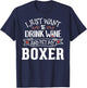 Drink Wine and Pet My Boxer T-Shirt - T-Shirt | Navy