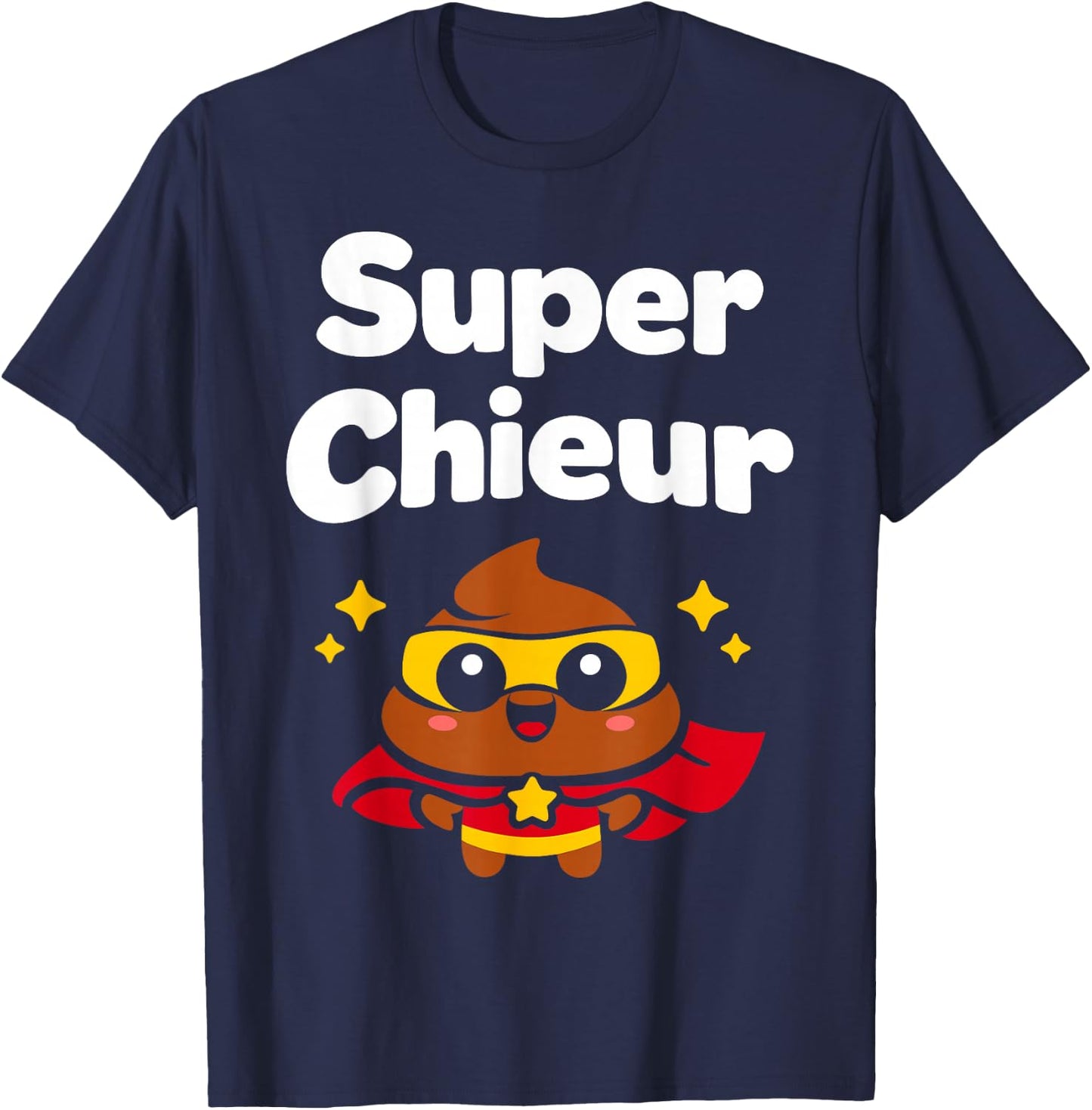 Caca chiant Blague Chieur Rigolo Humour Super Chieur T-Shirt - T-Shirt | Navy