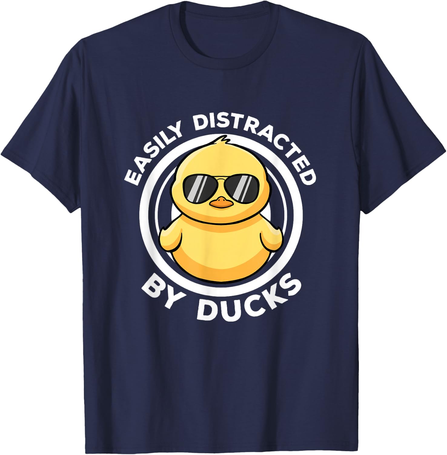 Easily Distracted By Ducks I Love Duck Lovers Funny Duck T-Shirt - T-Shirt | Navy
