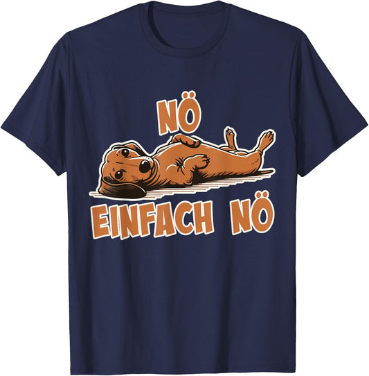NÖ Teckel Funny Cool Saying for Girls & Boys Dachshund , black T-Shirt - T-Shirt | Navy