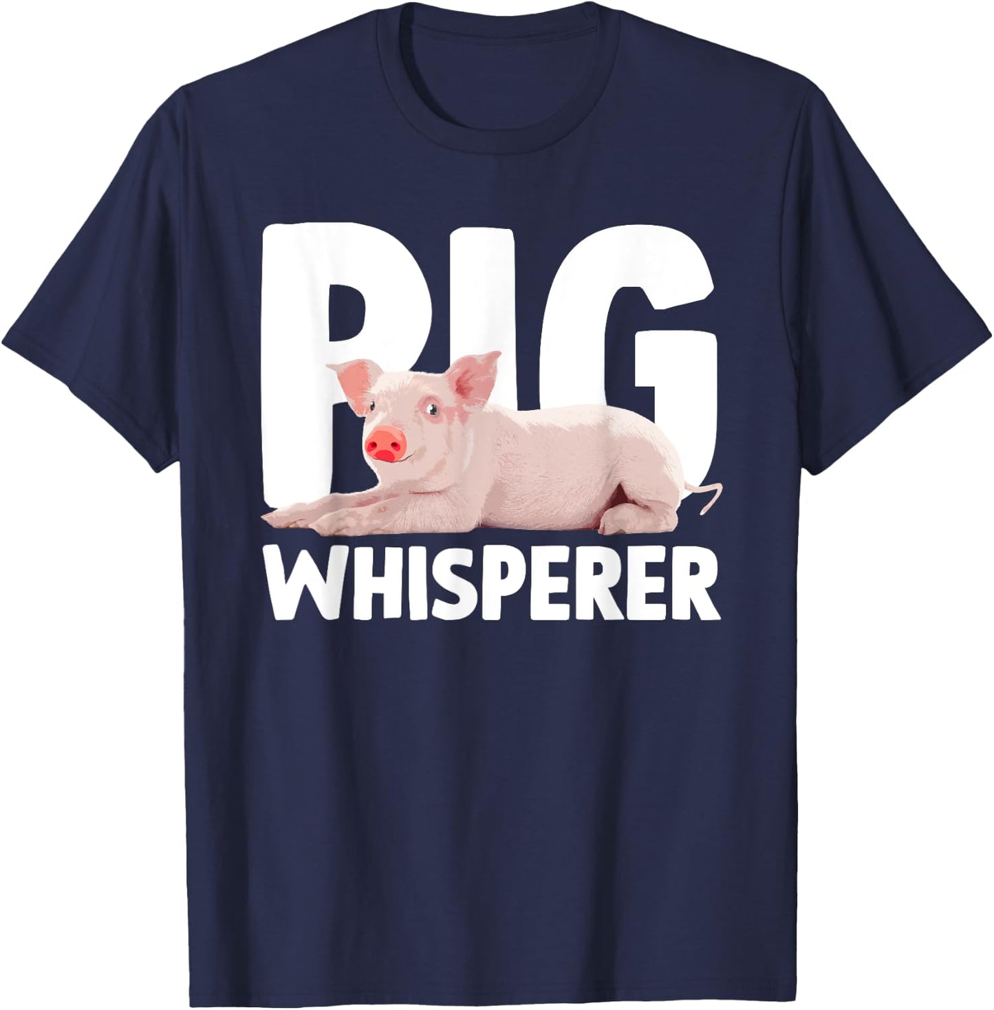 Cute Pig Whisperer Design Women Farmer Pig Lovers T-Shirt - T-Shirt | Navy