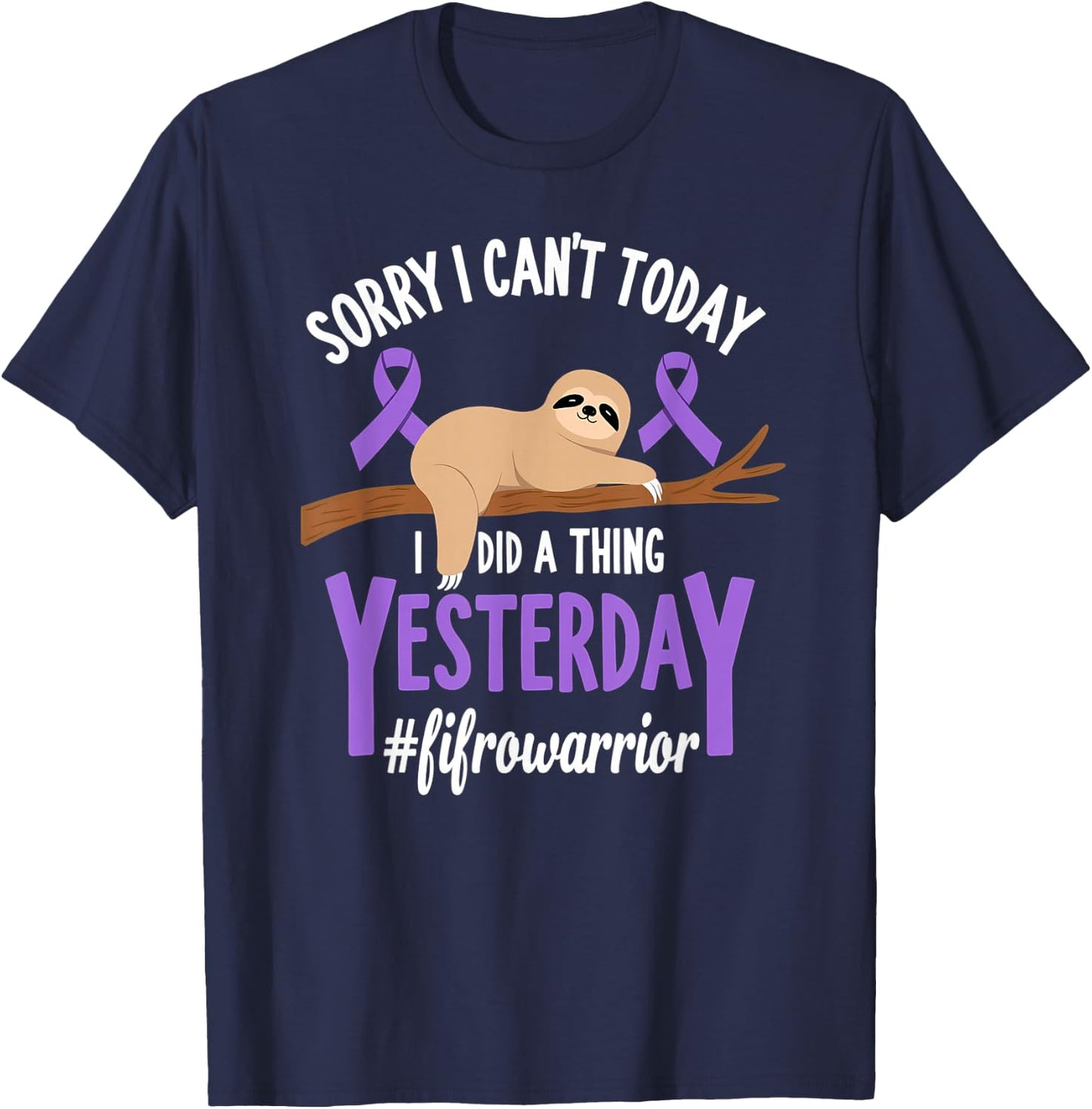 Humor Fibromyalgia Awareness Sloth Fibro Fighter T-Shirt - T-Shirt | Navy