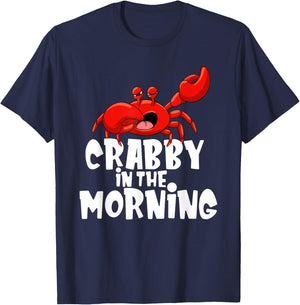 Crabby In The Morning - Crab Lover Crustacean Ocean Crabbing T-Shirt - T-Shirt | Navy