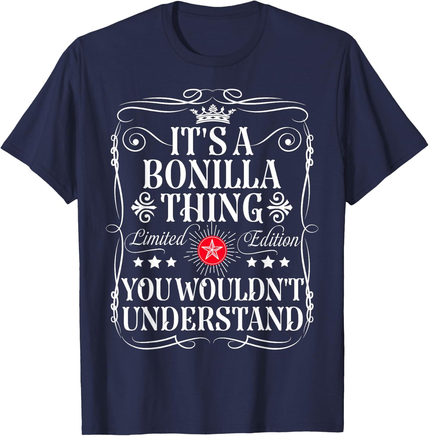 Bonilla Name Its A Bonilla Thing You Wouldn't Understand T-Shirt - T-Shirt | Navy