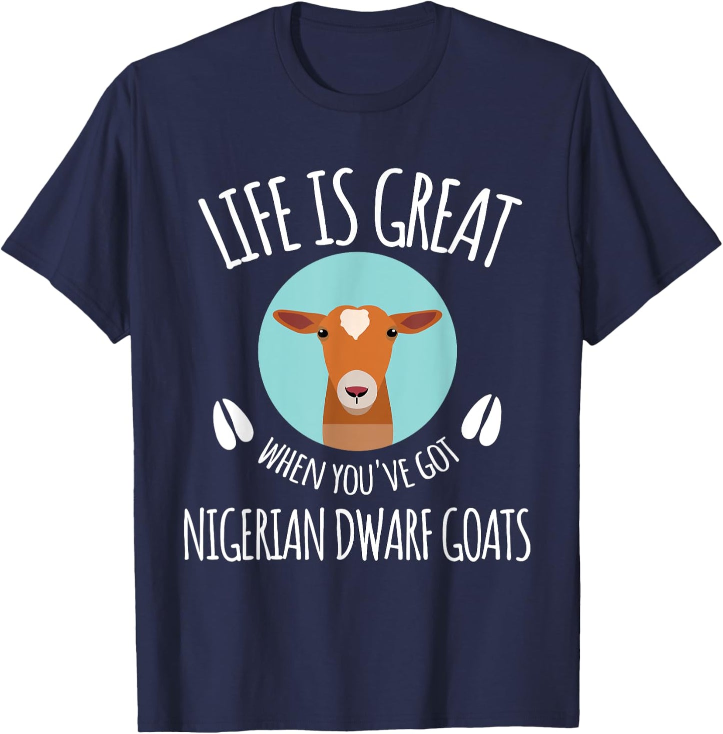 Goat Lovers Meme | Pet Animal Pun Funny Nigerian Dwarf Goat T-Shirt - T-Shirt | Navy