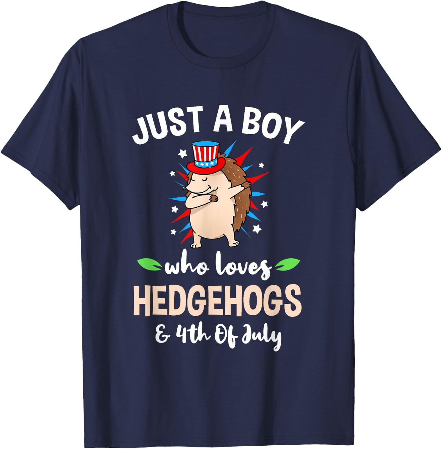 Just A Boy Who Loves Hedgehogs And 4th Of July T-Shirt - T-Shirt | Navy