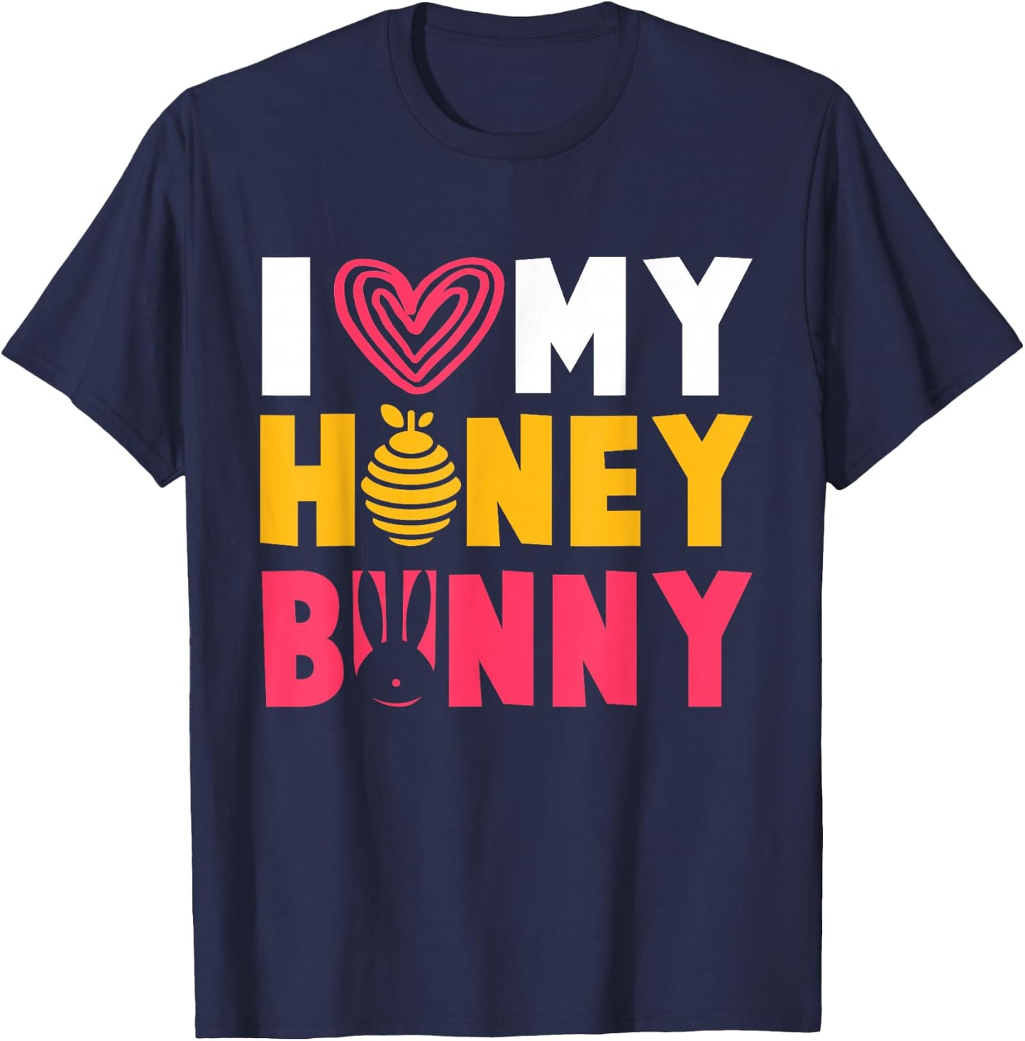 Cute "I love my" Honey Bunny T-Shirt - T-Shirt | Navy