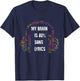 My Brain Is 80% Song Lyrics Music Note Headphones Gift T-Shirt - T-Shirt | Navy