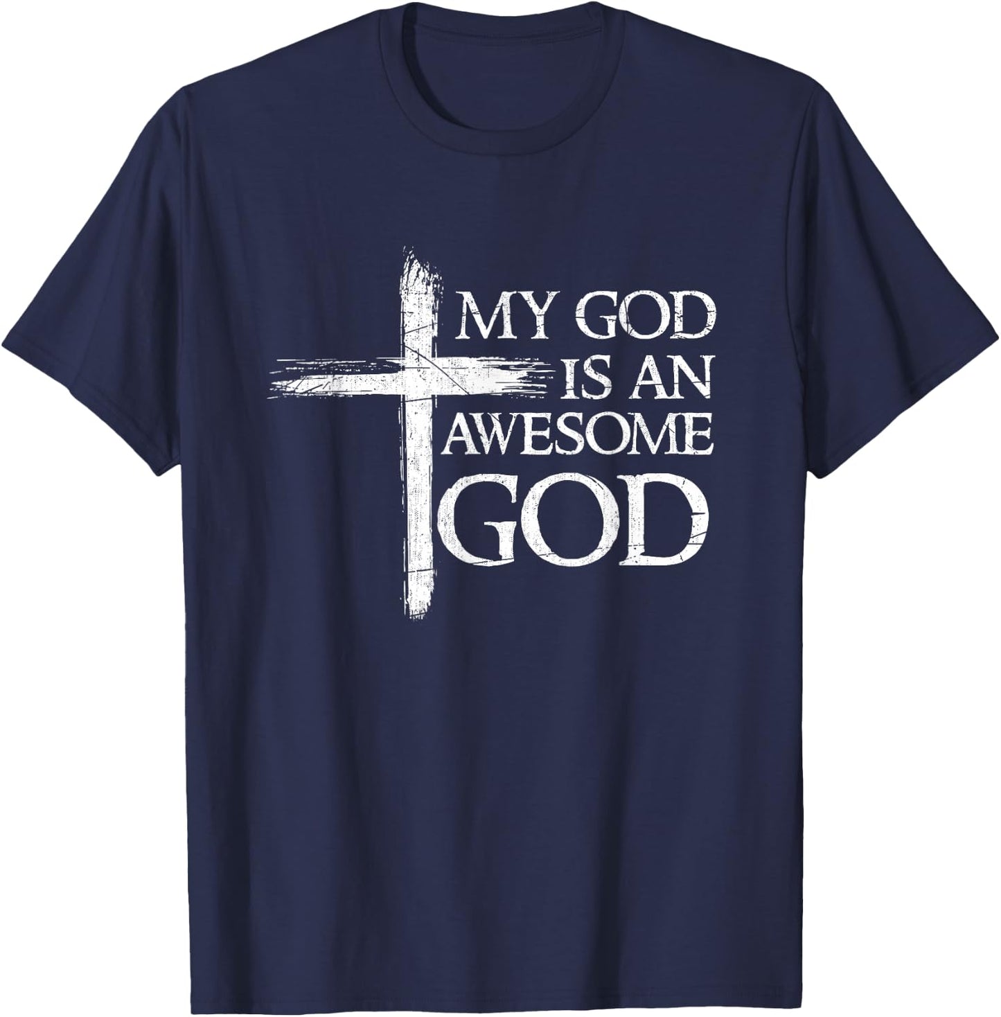 My God Is An Awesome God Prayer T-Shirt - T-Shirt | Navy