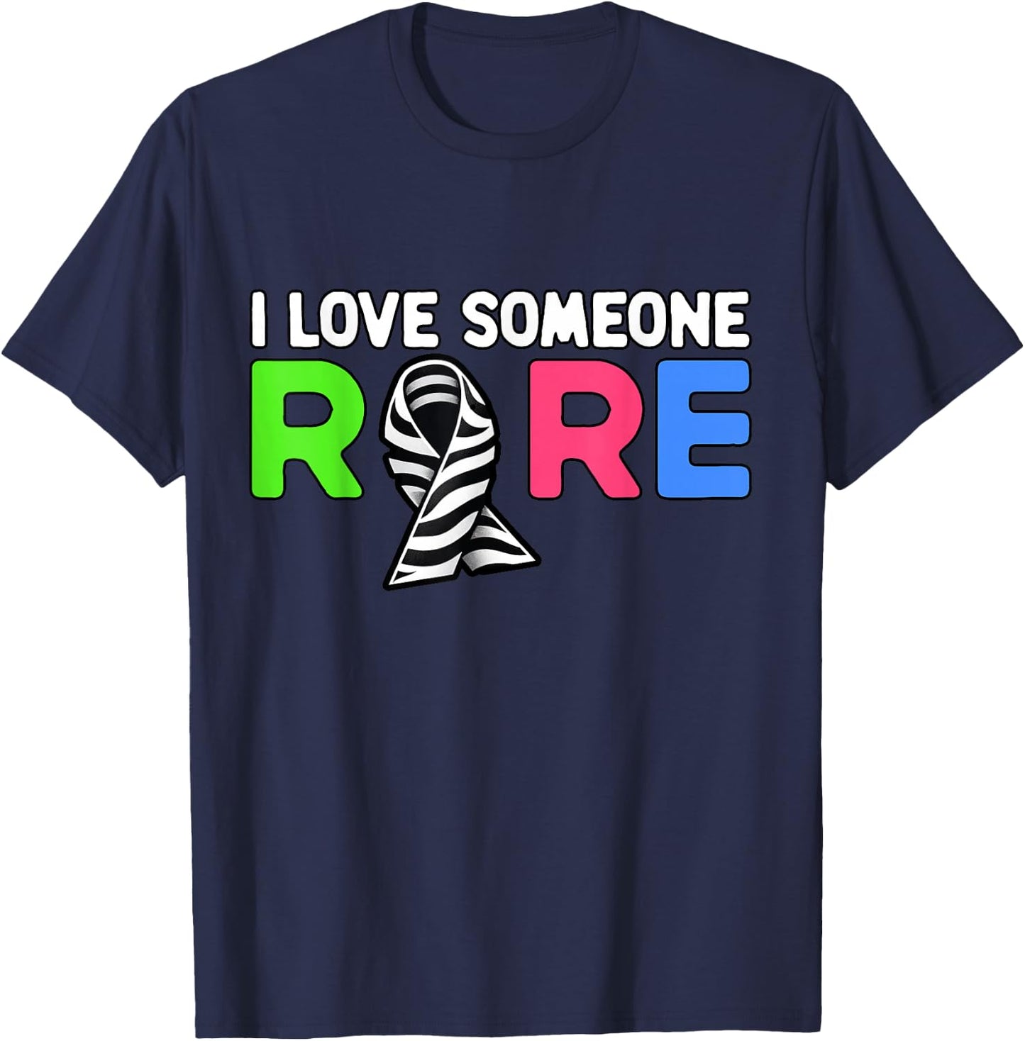 Rare Disease Awareness Zebra Ribbon, I Love Someone Rare T-Shirt - T-Shirt | Navy
