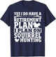Squirrel Hunting Retirement Plan Squirrel Hunter T-Shirt - T-Shirt | Navy