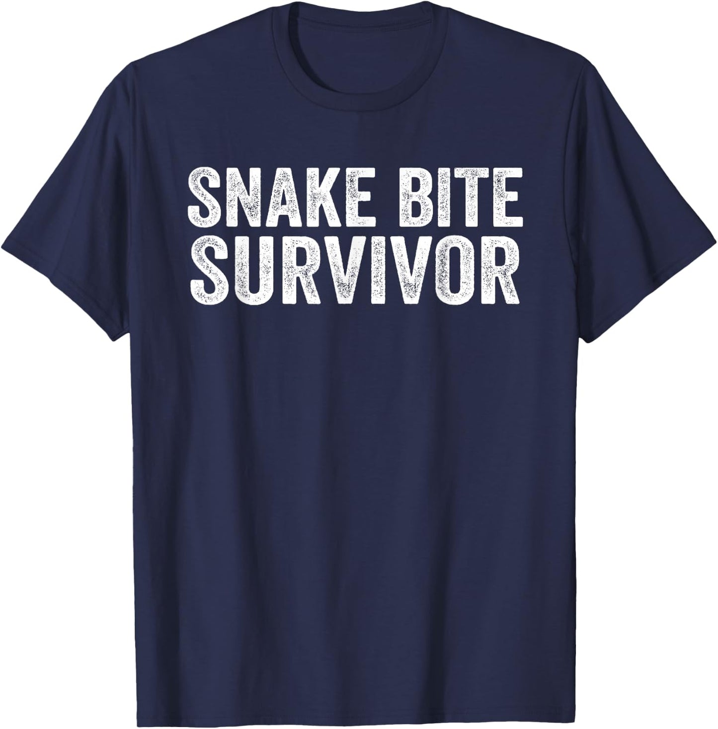 Snake Bite Survivor Venomous Snake Bite Recovery T-Shirt - T-Shirt | Navy