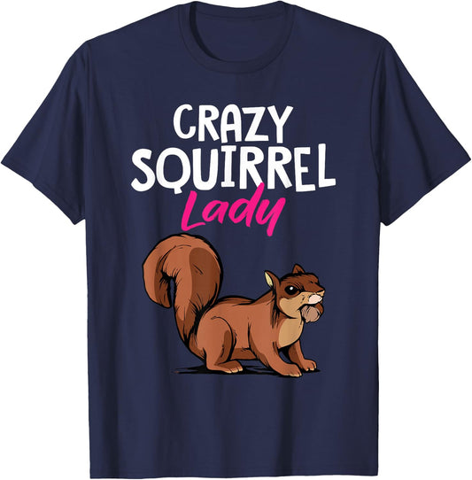 Forest Animal Cute Crazy Squirrel Lady Rodent Women T-Shirt - T-Shirt | Navy