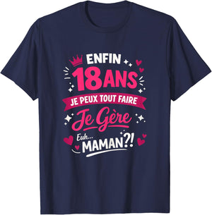 Cadeau Anniversaire 18 Ans Fille Majeure Humour T-Shirt - T-Shirt | Navy