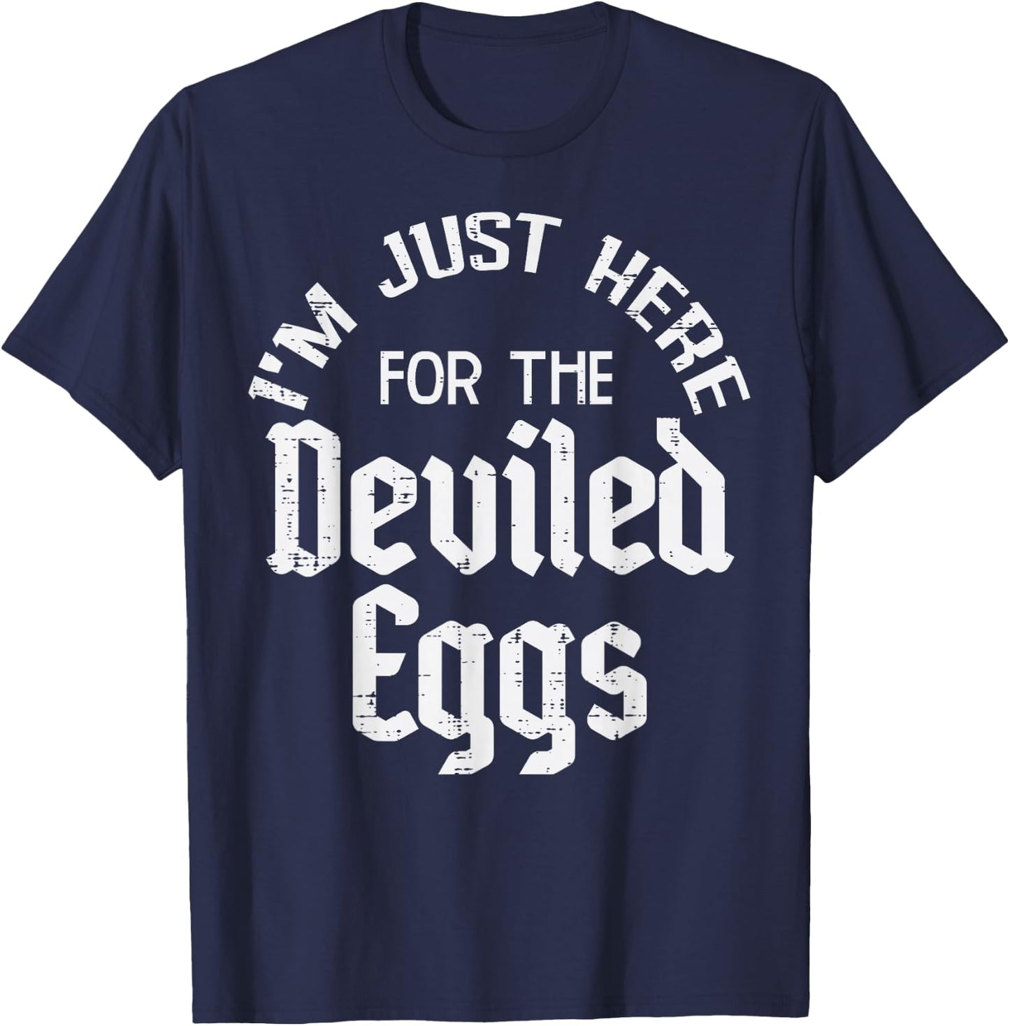 Thanksgiving Here For Deviled Eggs Funny Men Women Kids T-Shirt - T-Shirt | Navy