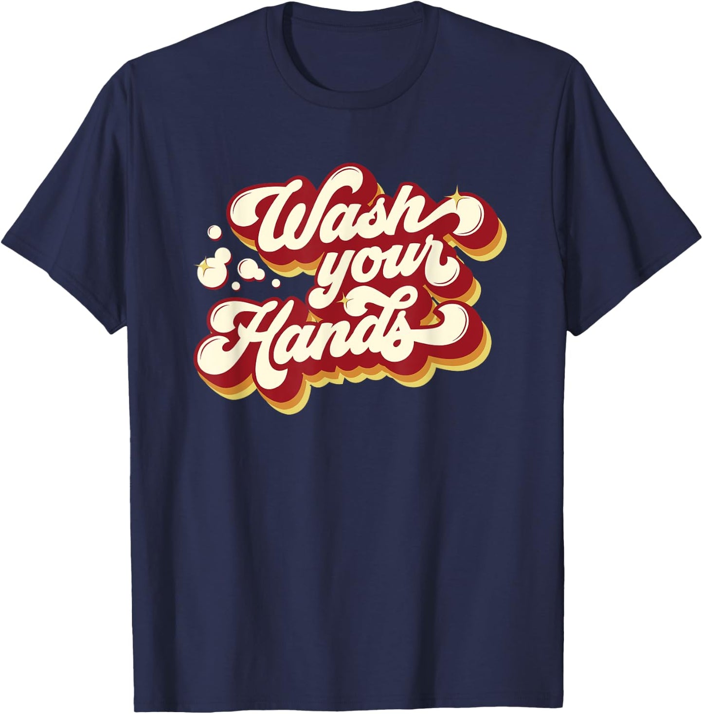 Nurse Wash Your Hands Flu Germs Funny Teacher Gift Women Kids T-Shirt - T-Shirt | Navy