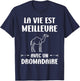 Humor Animals Life Is Better With A Dromedary , Black, S T-Shirt - T-Shirt | Navy