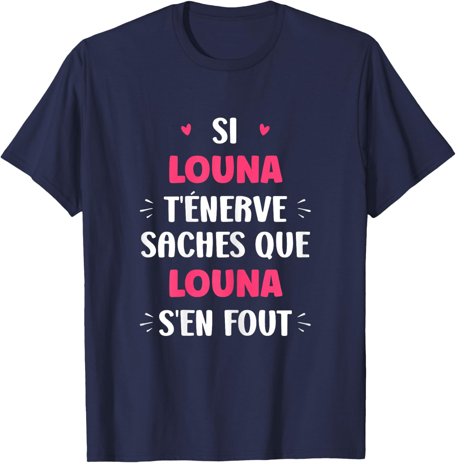 Name Si Louna t'éénerve Humour Name Louna , Black, Female X-Small T-Shirt - T-Shirt | Navy