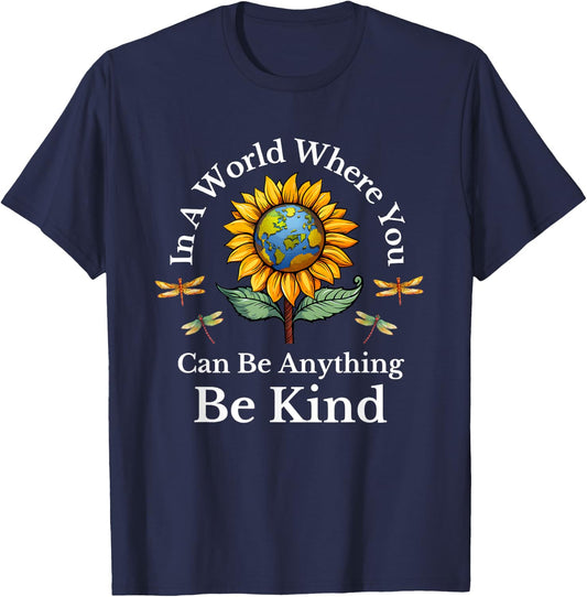 In A World Where You Can Be Anything Be Kind Sunflower T-Shirt - T-Shirt | Navy
