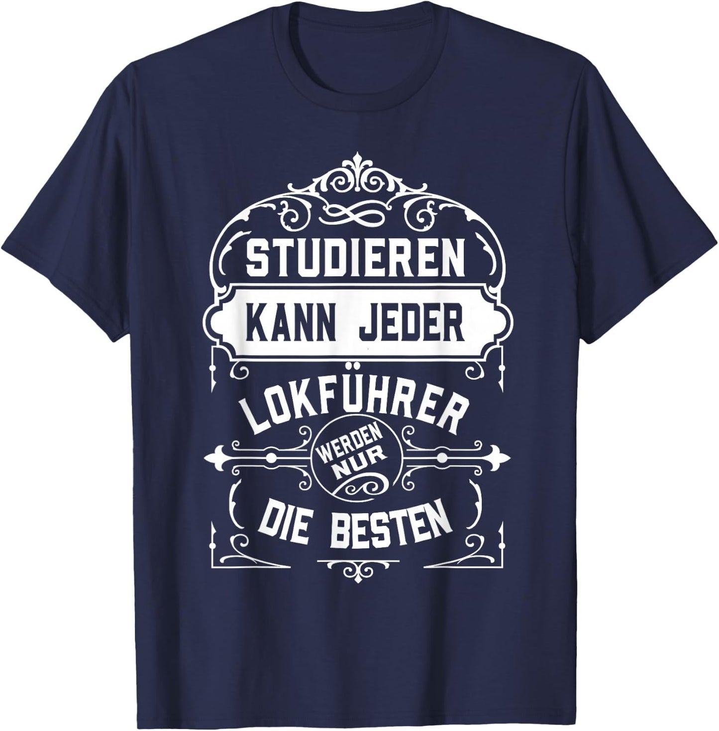 with German Text "Studier" ("Studier") Jeder Beruf [German Language], black, s T-Shirt - T-Shirt | Navy