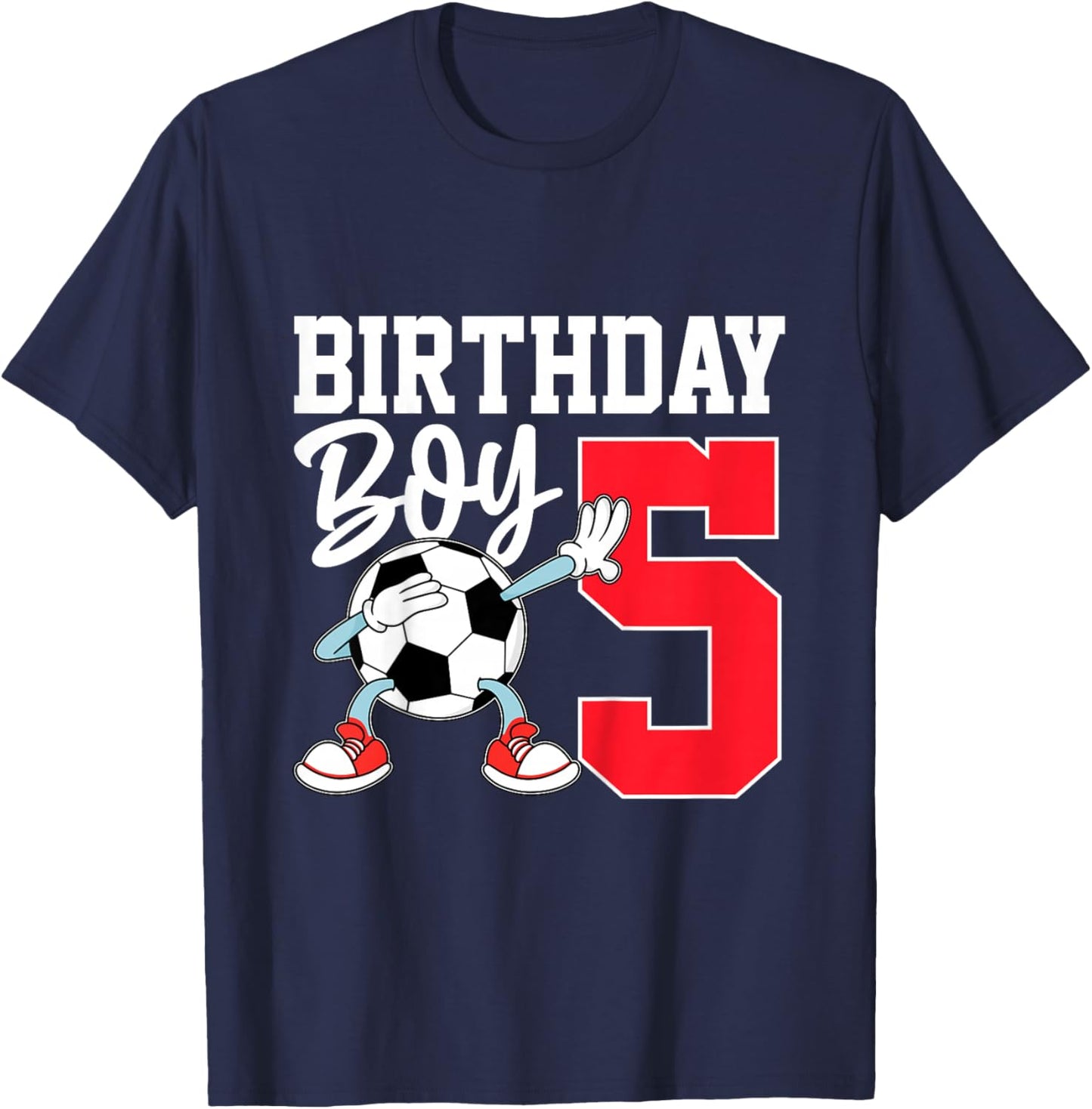 Kids 5th Birthday Shirt Boy Soccer Kids Football Five 5 Year Old T-Shirt - T-Shirt | Navy
