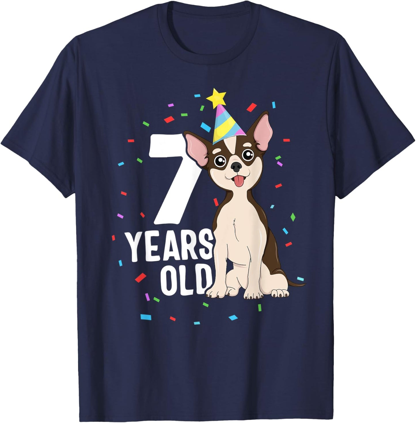 7 Years Old Birthday Outfit Chihuahua Dog Party 7th Kids T-Shirt - T-Shirt | Navy