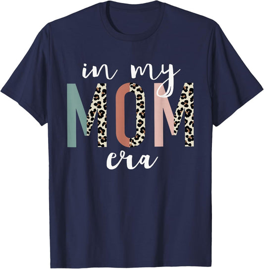 In My Mom Era Leopard Letter Print Funny Gifts For Mom T-Shirt - T-Shirt | Navy