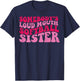 Somebody's loud mouth softball sister T-Shirt - T-Shirt | Navy