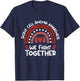 We Fight Together Awareness Month Design Sickle Cell Anemia T-Shirt - T-Shirt | Navy